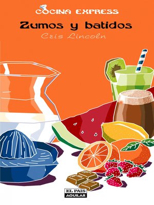 cover image of Zumos y batidos (Cocina Express)